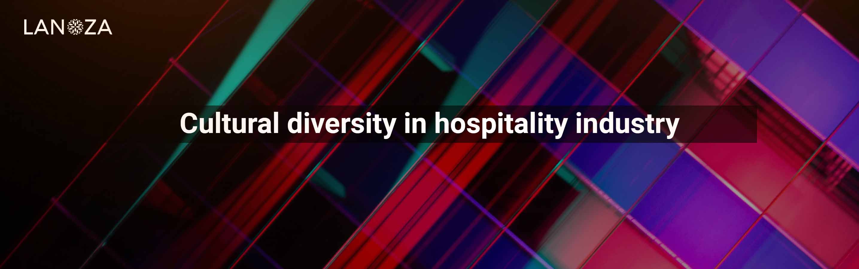 cultural-diversity-in-hospitality-industry